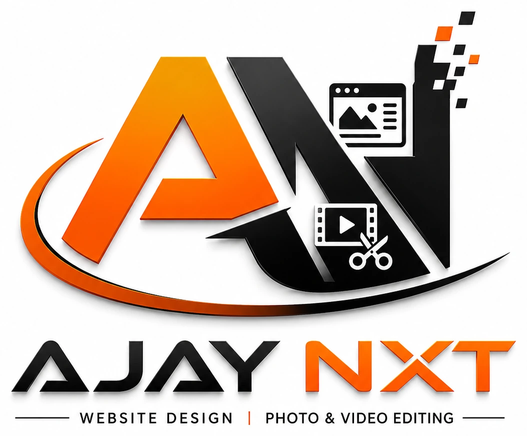AJAY NXT Website Design, Photo and Video Editing